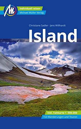 Island Reiseführer Michael Müller Verlag: Individuell reisen mit vielen praktischen Tipps. (MM-Reisen) -